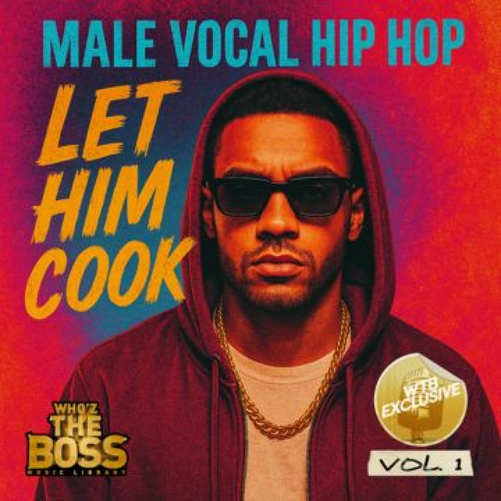 Male Vocal Contemporary Hip Hop Let Him Cook Vol. 1