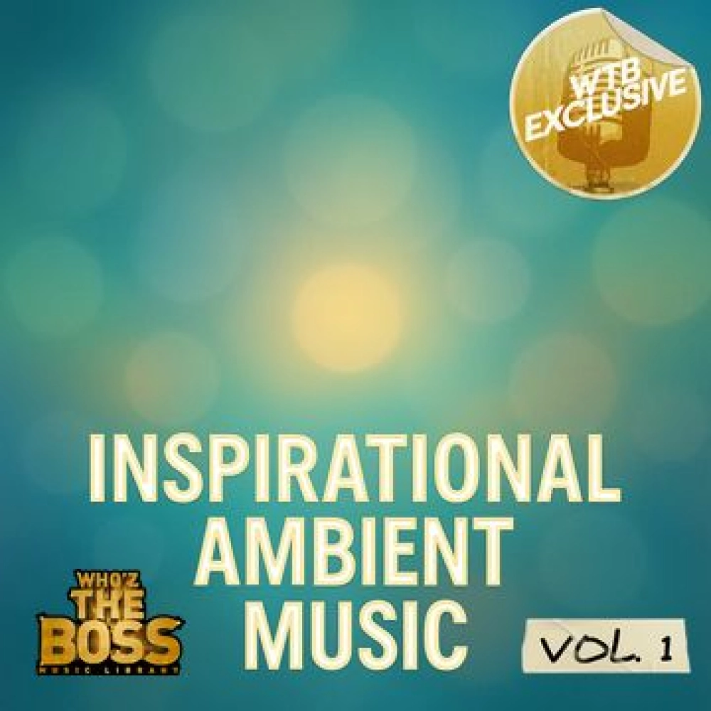 Inspirational Ambient Music Vol. 1