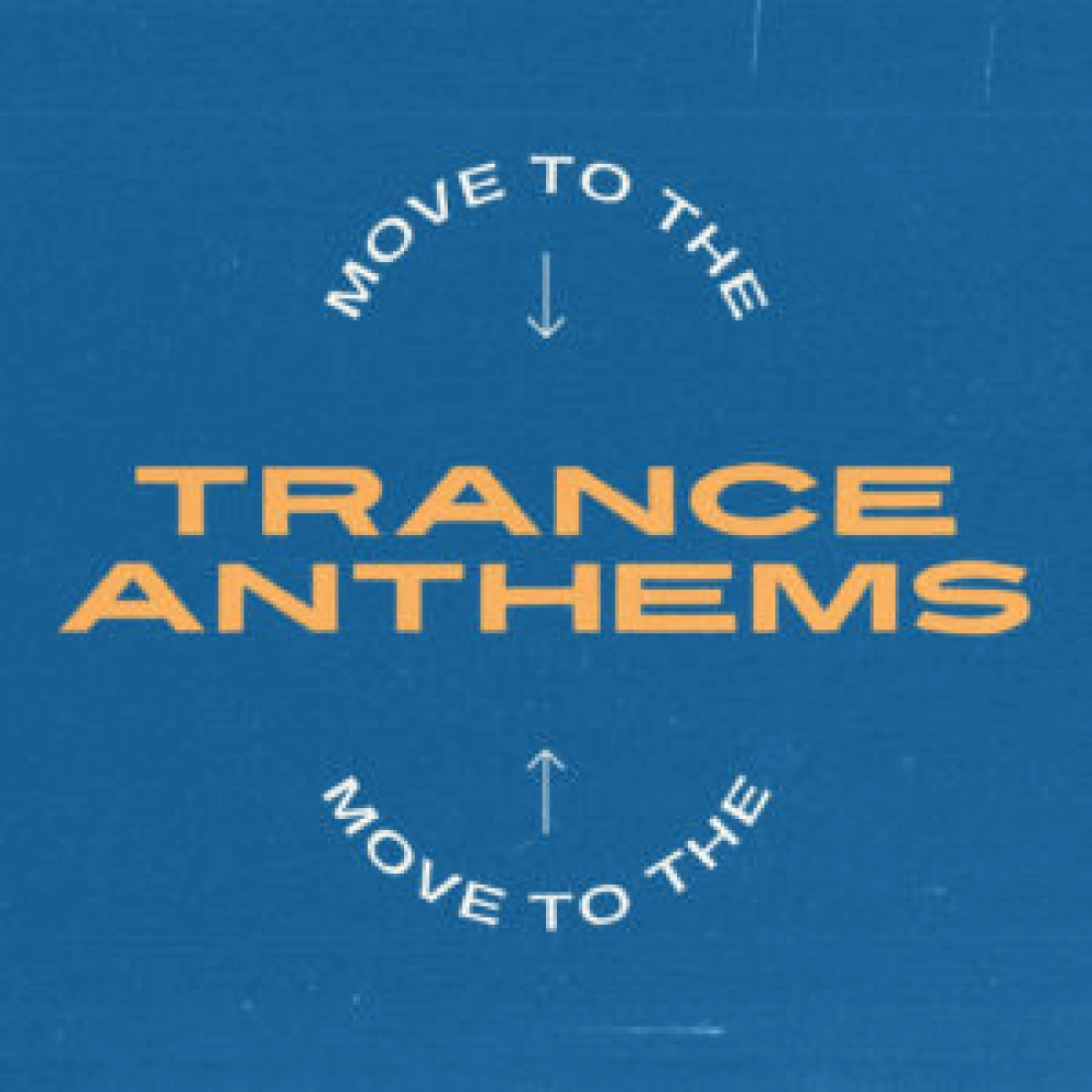 TRANCE ANTHEMS