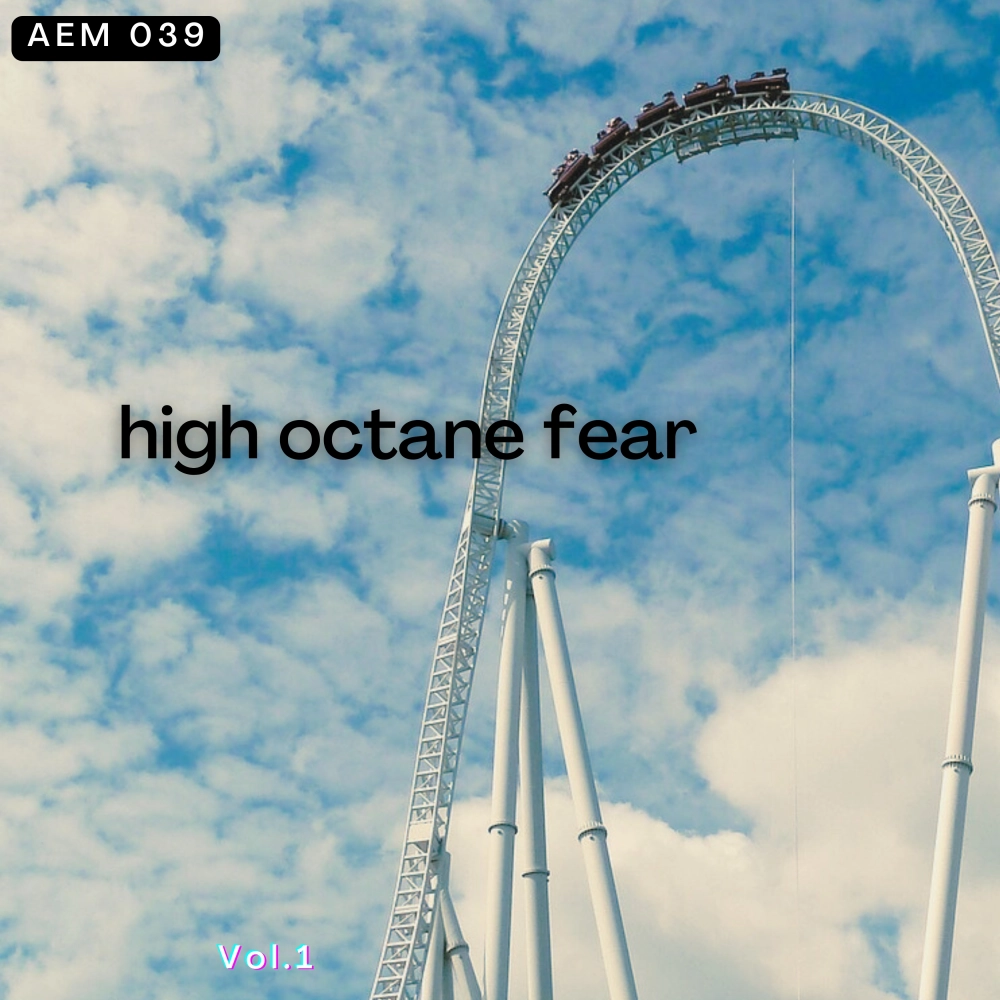 High Octane Fear Volume 1