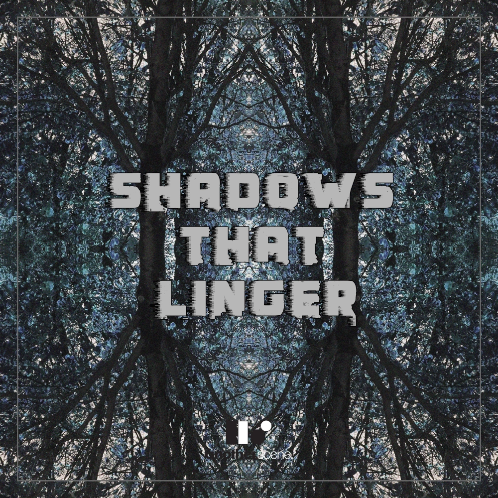 Shadow That Linger