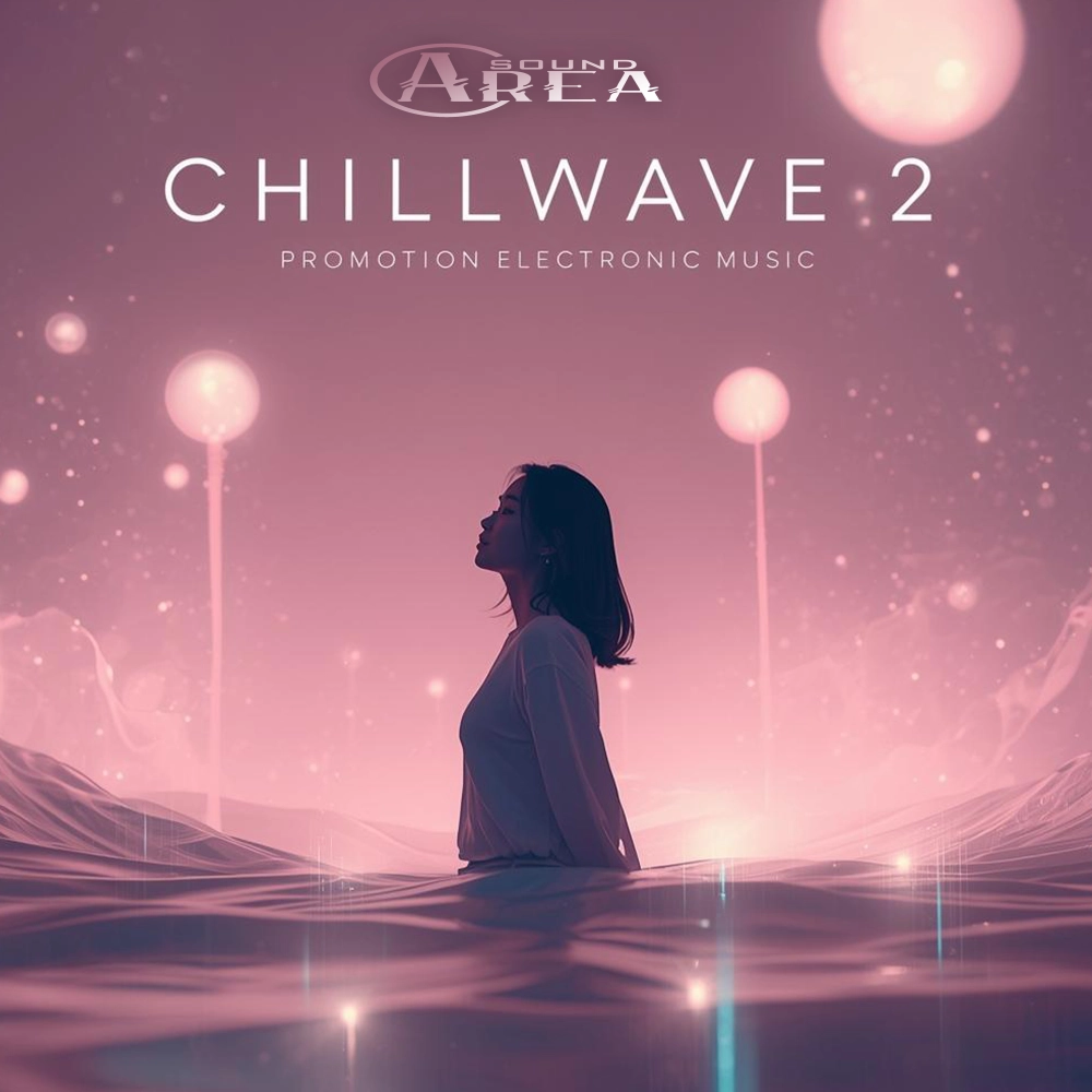 Chillwave 2