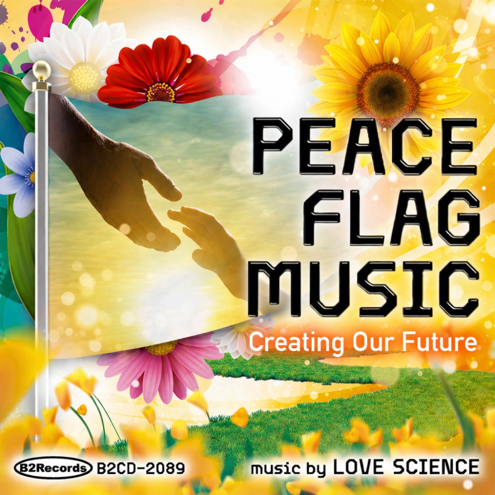 Peace Flag Music: Creating Our Future