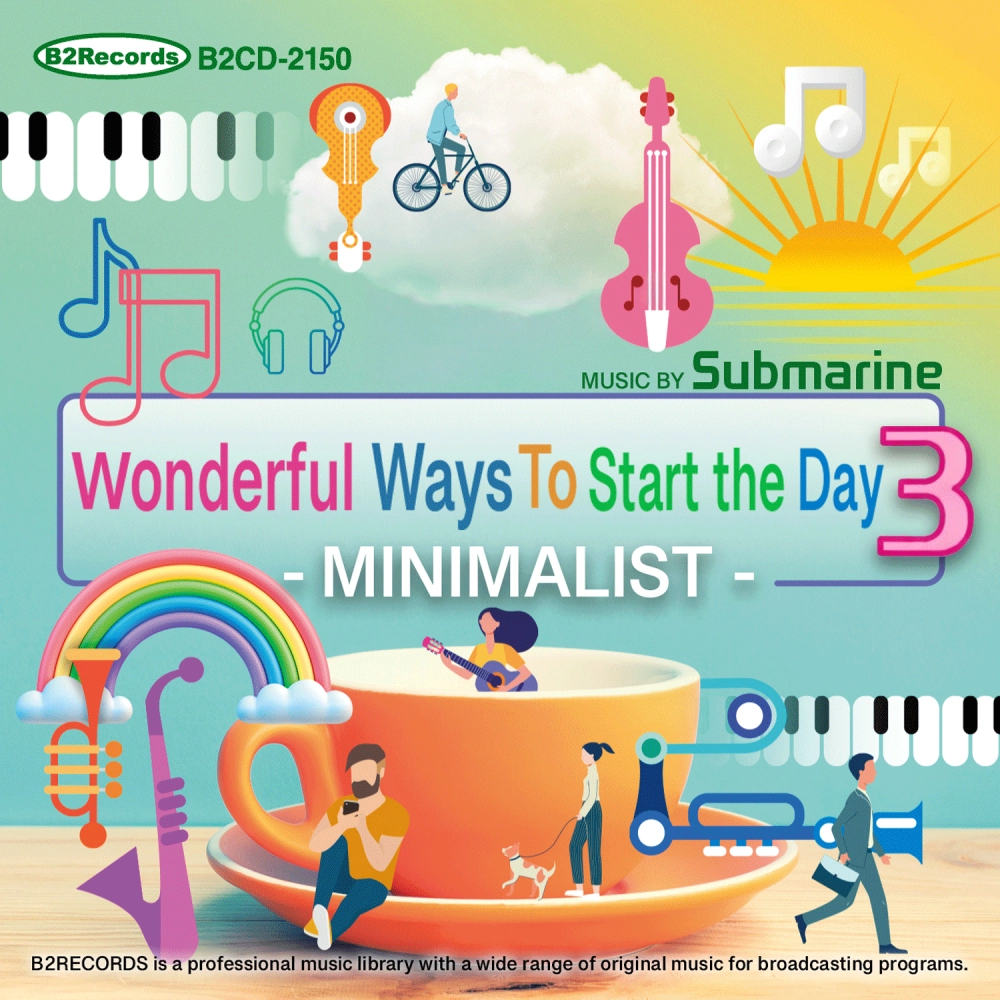 Wonderful Ways To Start The Day 3: Minimalist
