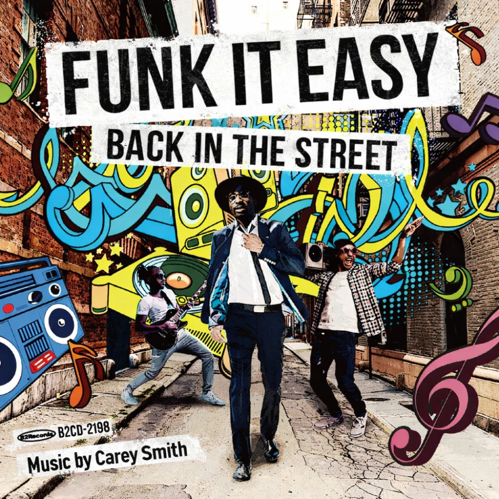Funk It Easy: Back In The Street
