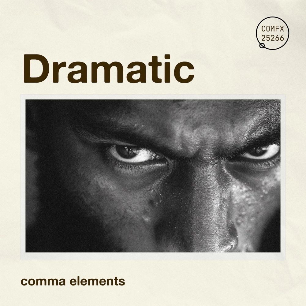 Dramatic