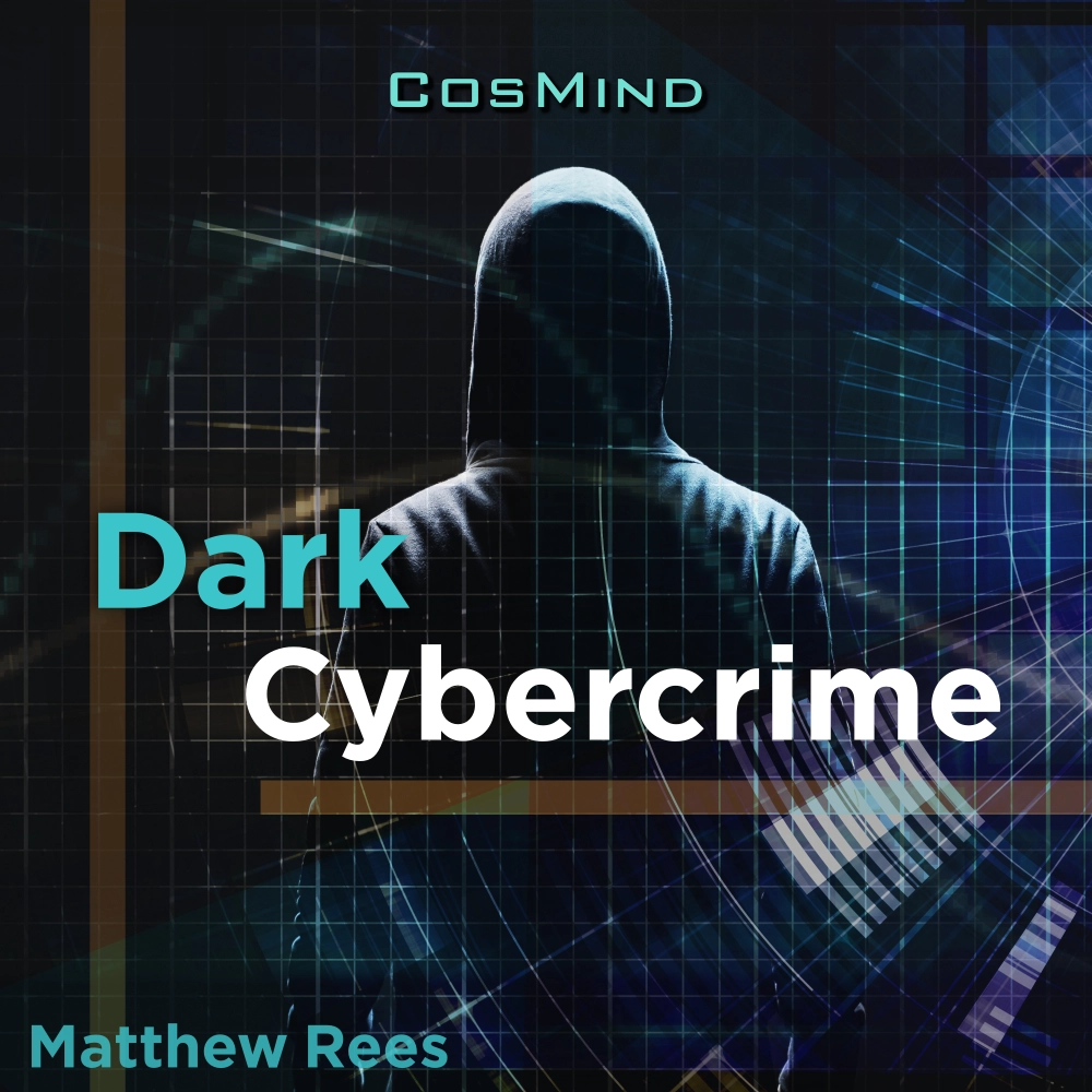 Dark Cybercrime