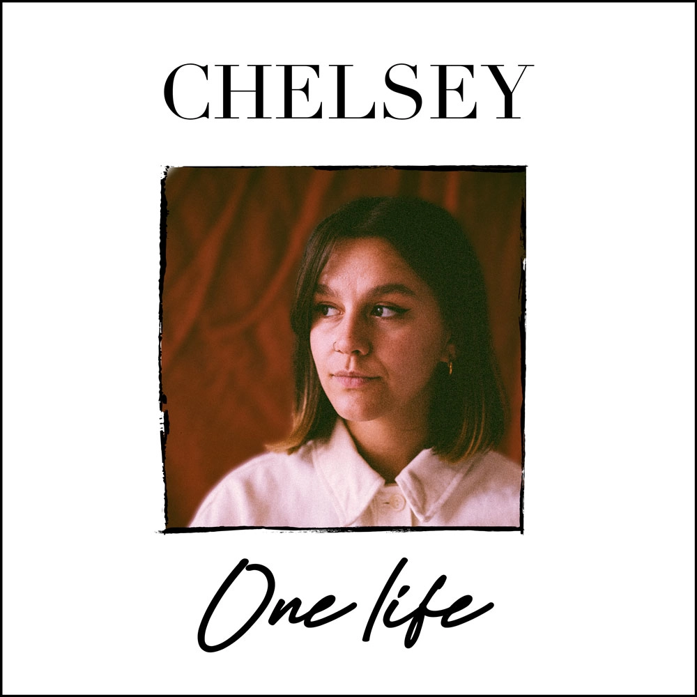 Chelsey: One Life