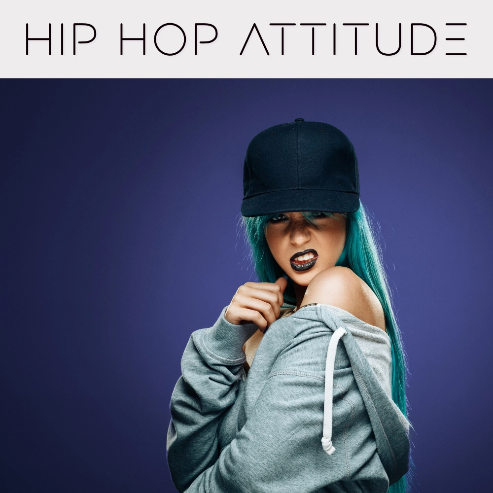 Hip Hop Attitude