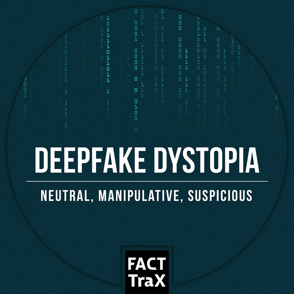 Deepfake Dystopia