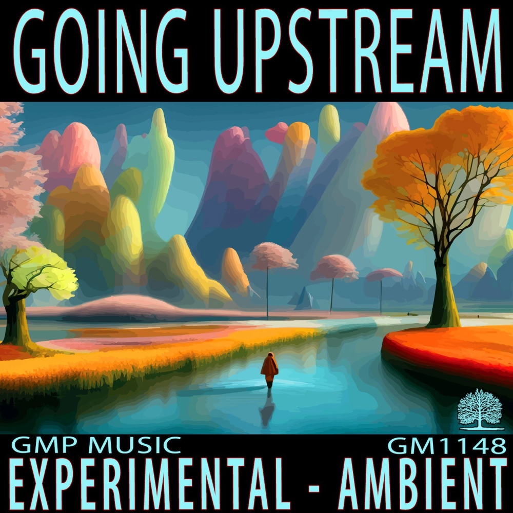 Going Upstream - GENE MICHAEL PRODUCTIONS | Musique & Music