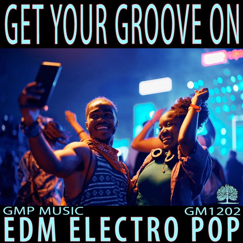 Get Your Groove On - GENE MICHAEL PRODUCTIONS | Musique & Music