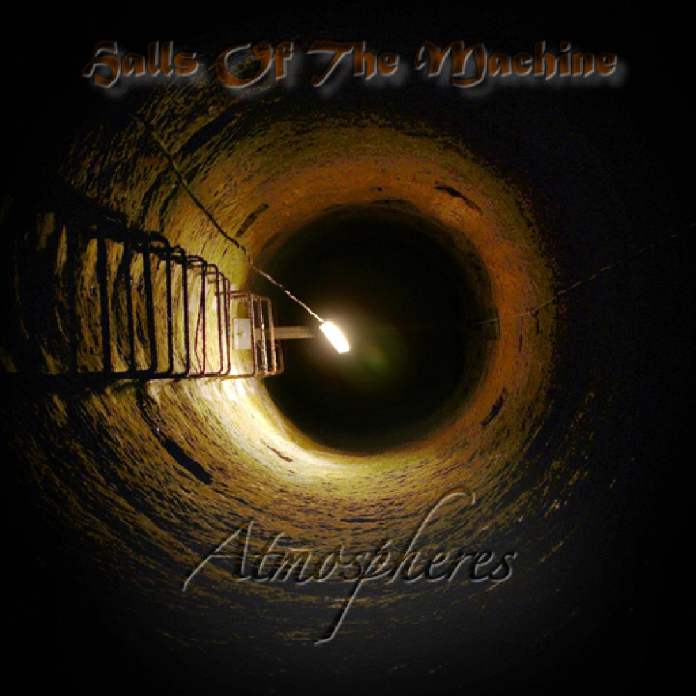 Halls Of The Machine - Atmospheres, Volume 1