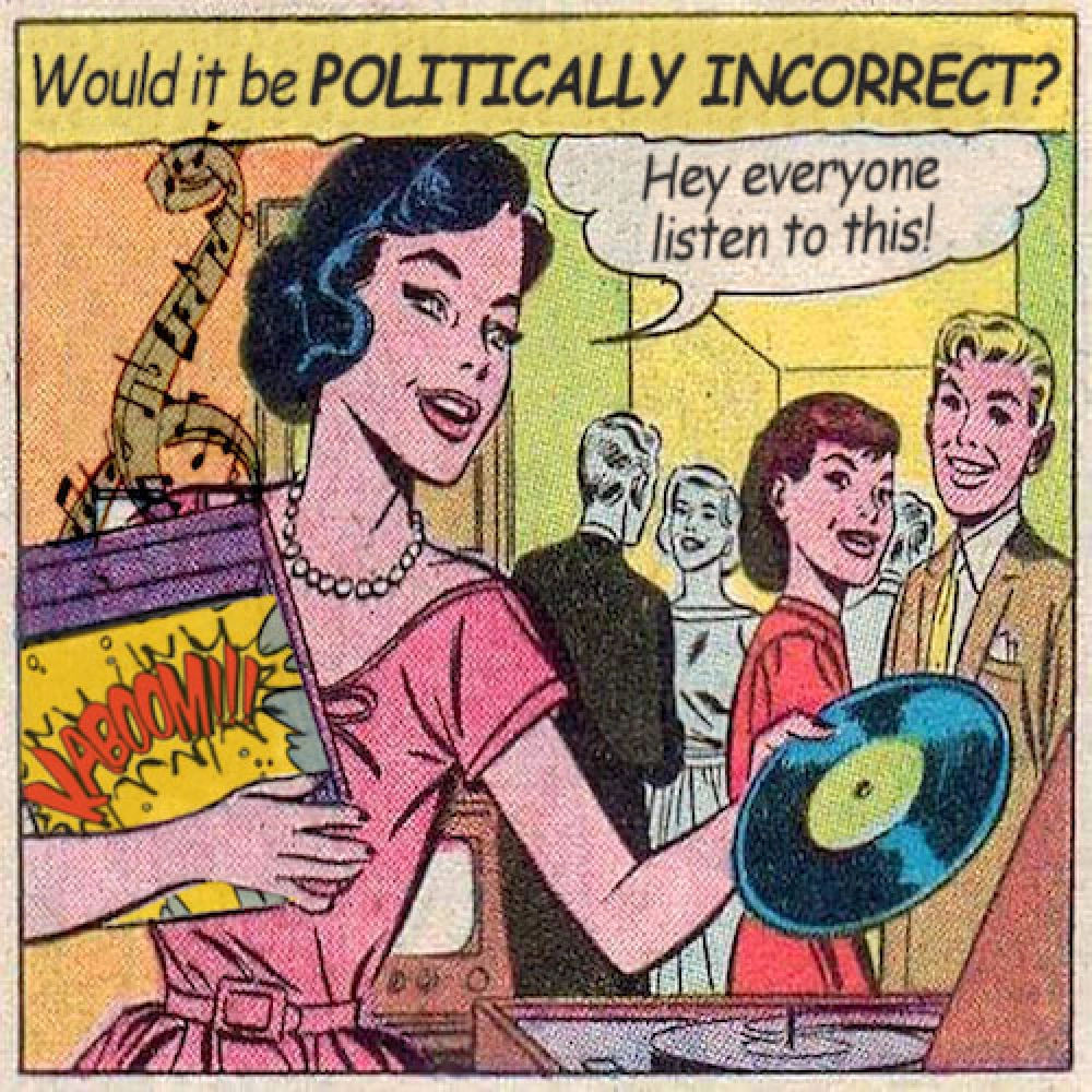 Politically Incorrect