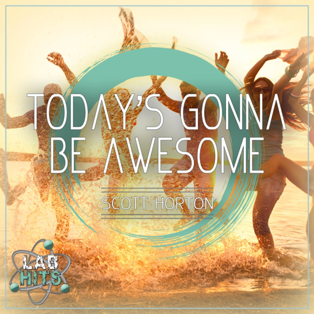 Today's Gonna Be Awesome