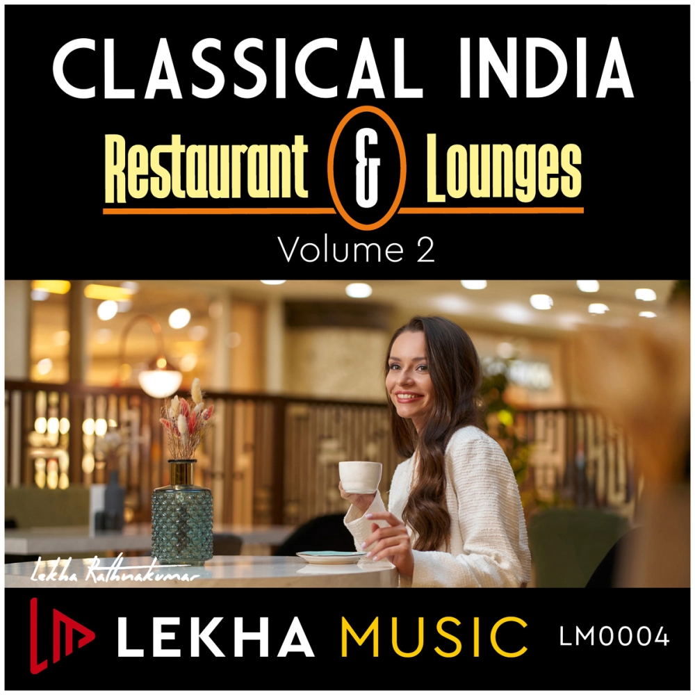 Classical India - Restaurant And Lounges - Volume 2