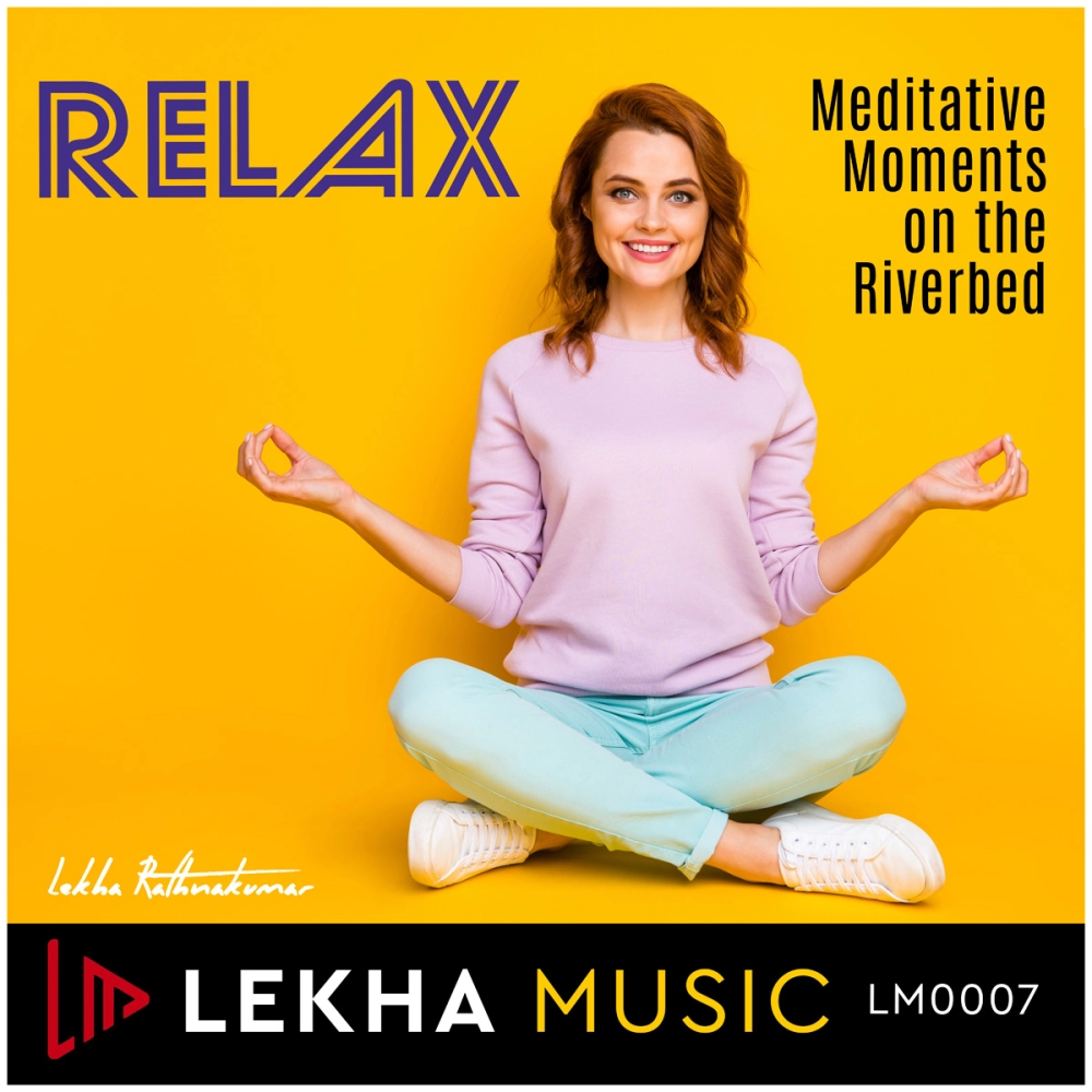 Relax - Meditative Moments On The Riverbed