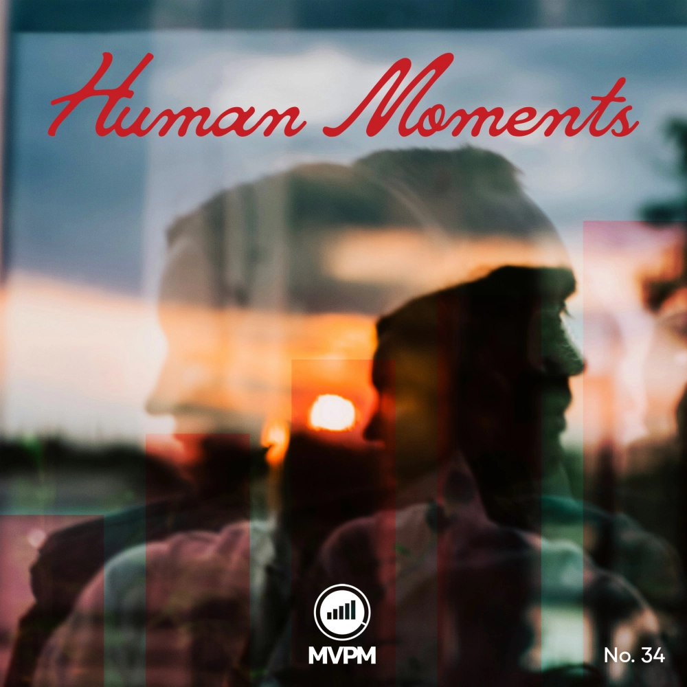 Human Moments