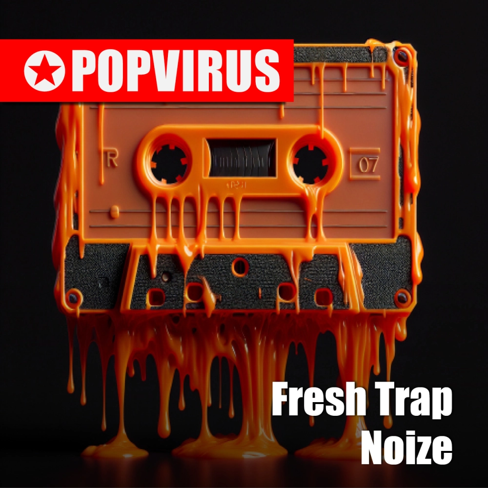 Fresh Trap Noize