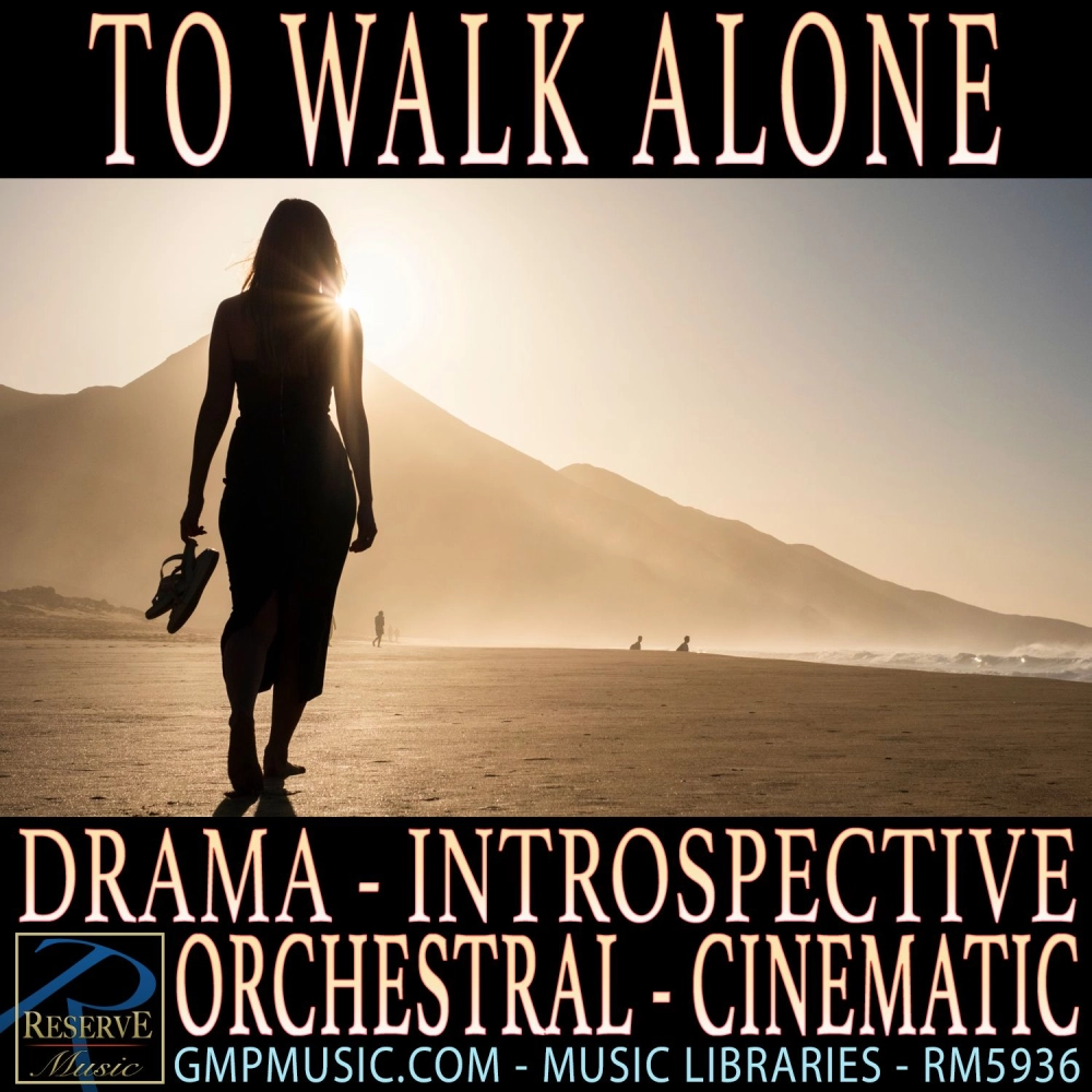To Walk Alone