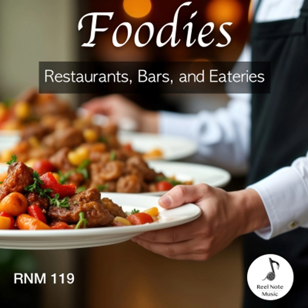 Foodies - Music For Restaurant, Bar, And Eatery Shows