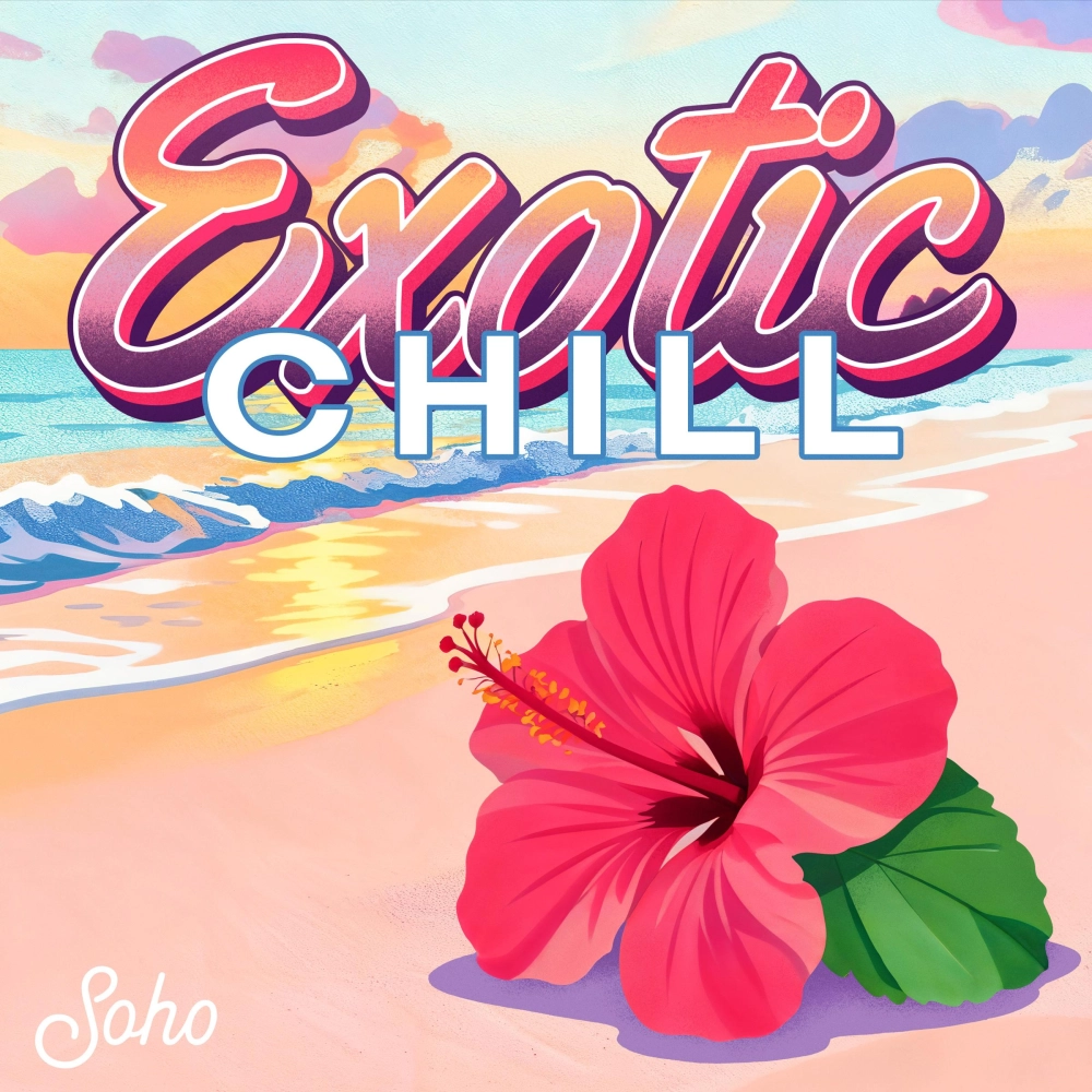 Exotic Chill