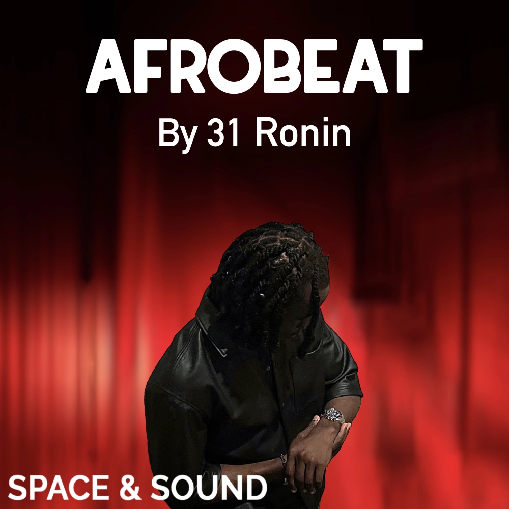 Afrobeat By 31 Ronin