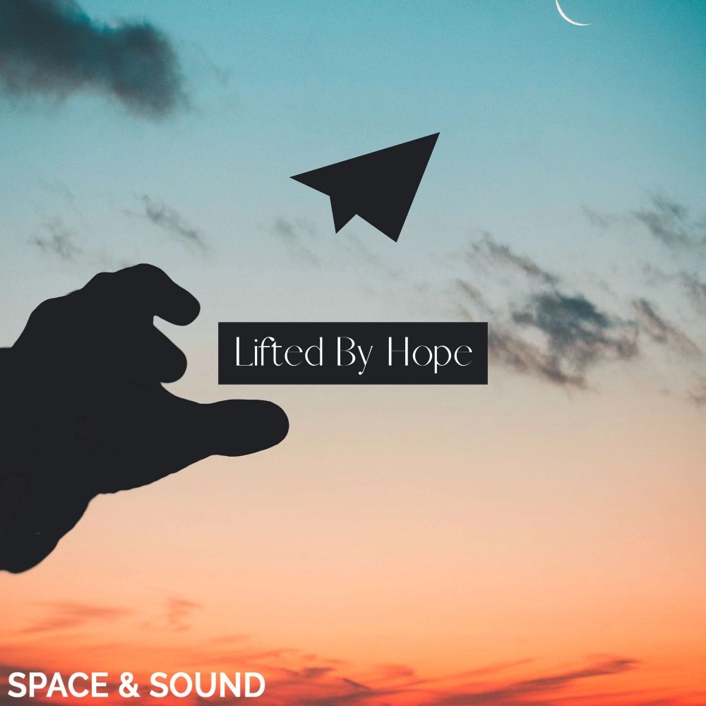 Lifted By Hope