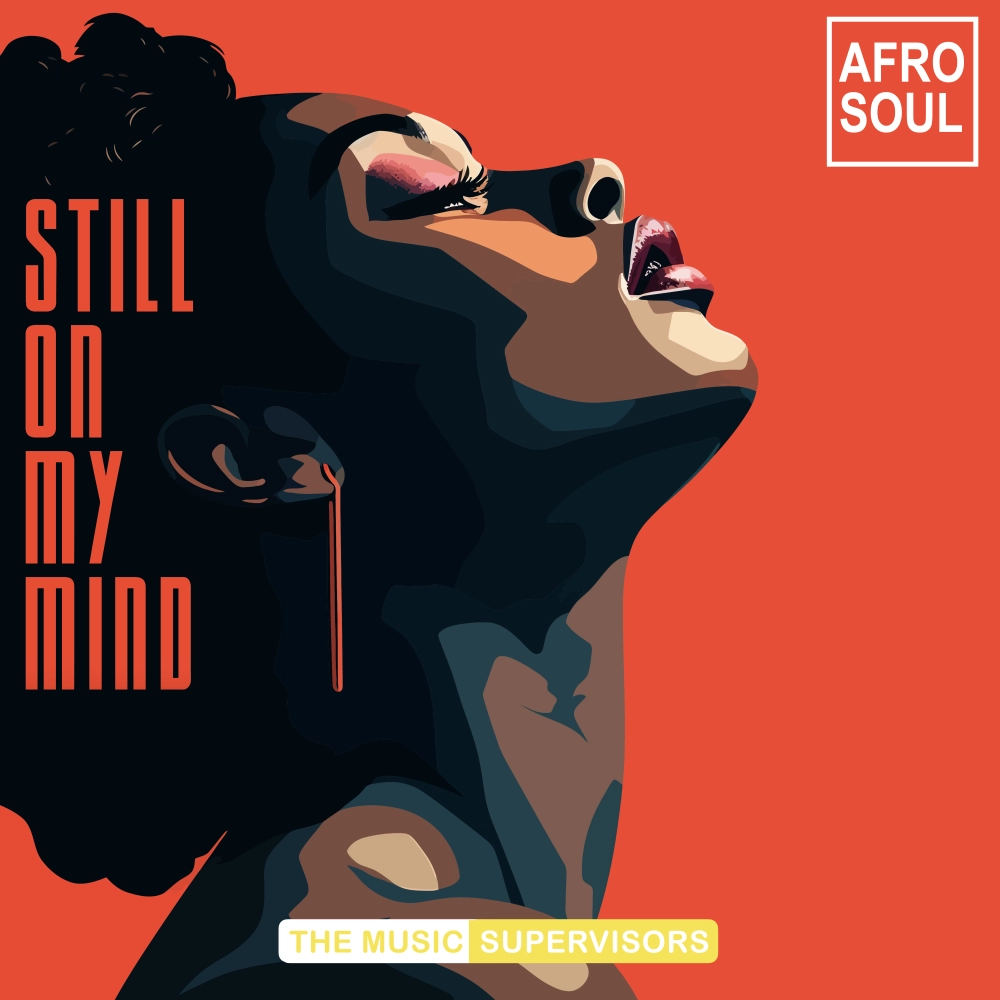 Still On My Mind (afro Soul Songs)