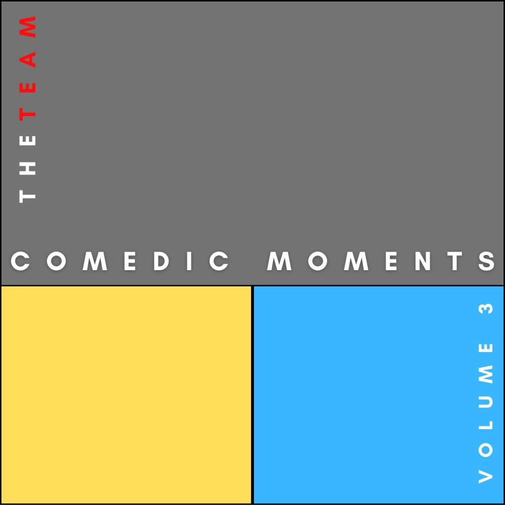 Comedic Moments Volume 3