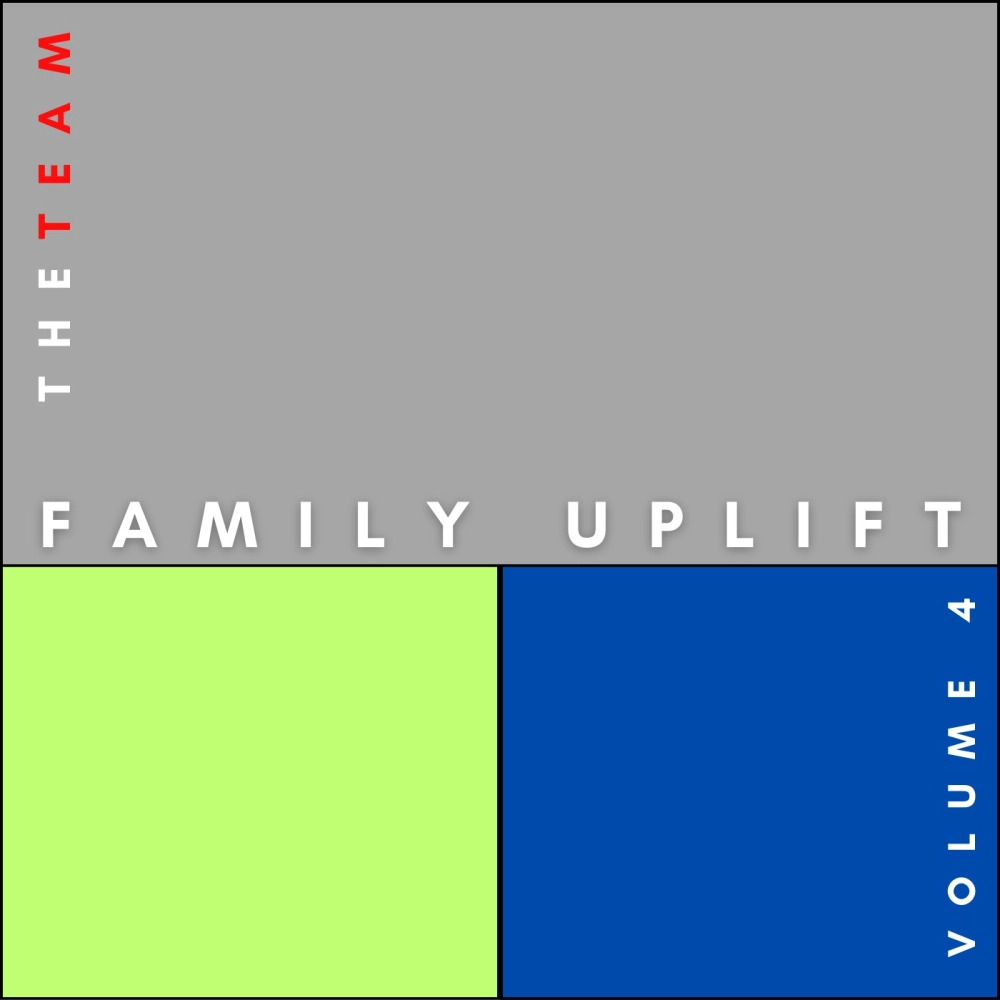 Family Uplift Volume 4