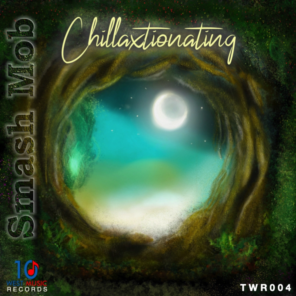Smash Mob - Chillaxtionating