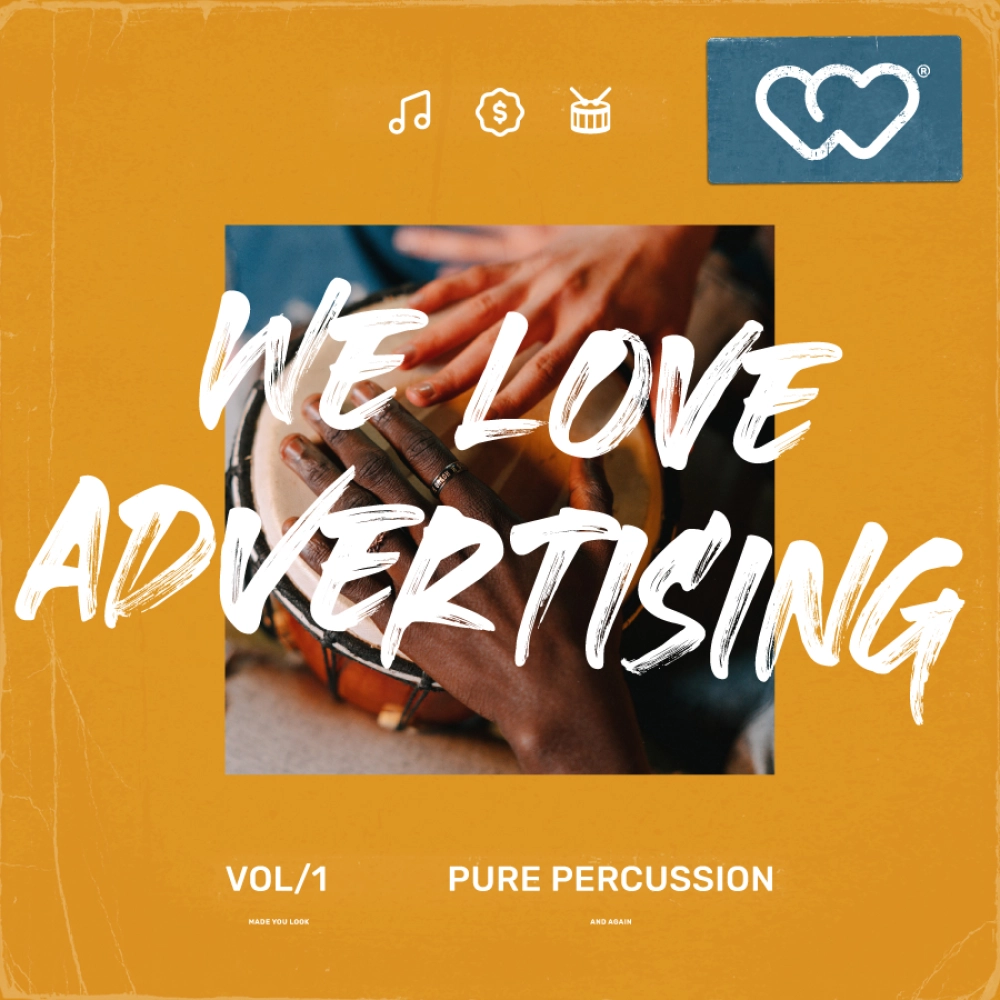 We Love Advertising - Pure Percussion
