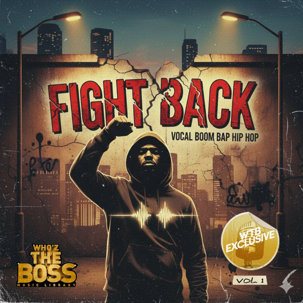 Fight Back Male Vocal Boom Bap Hip Hop Vol. 2