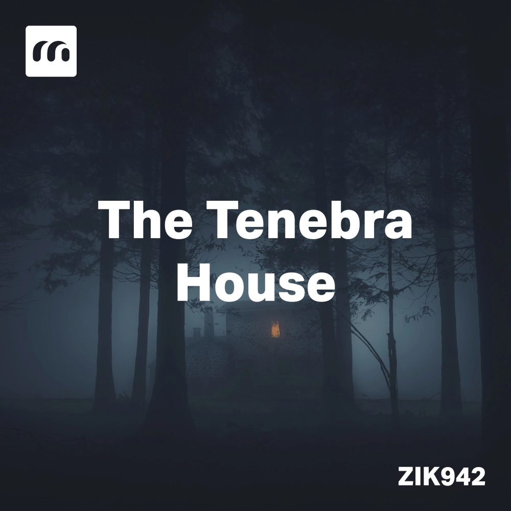 The Tenebra House