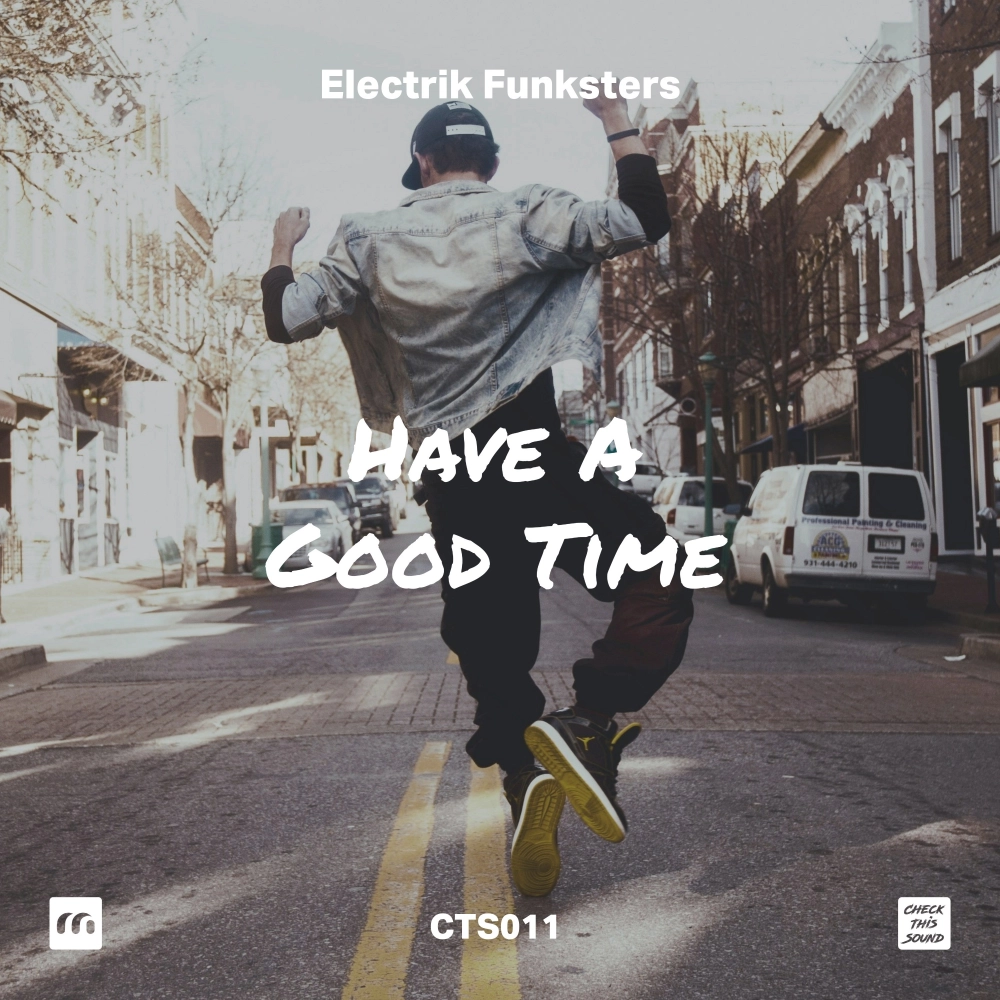 Have A Good Time