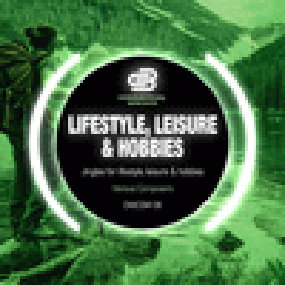 LIFESTYLE, LEISURE AND HOBBIES