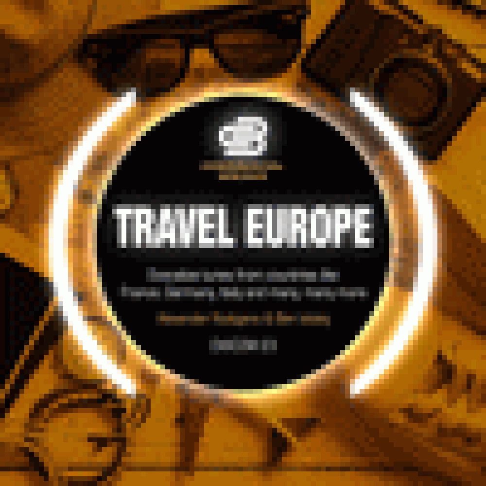 TRAVEL EUROPE