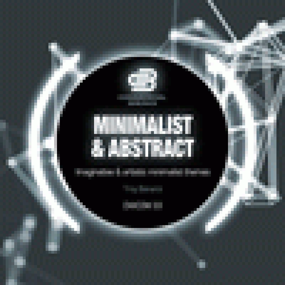 MINIMALIST & ABSTRACT