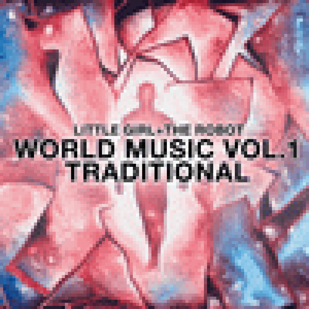 WORLD MUSIC VOL. 1 - TRADITIONAL