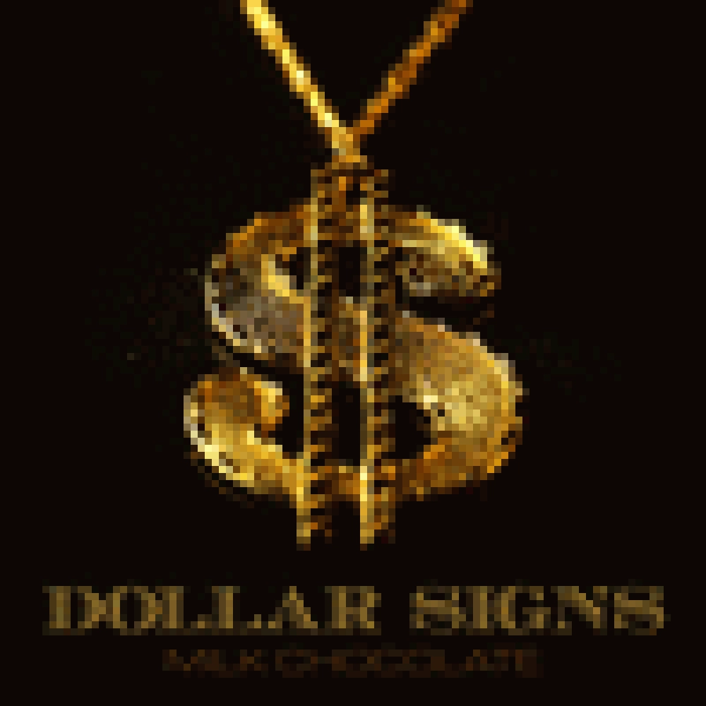 MILK CHOCOLATE 'DOLLAR SIGNS'