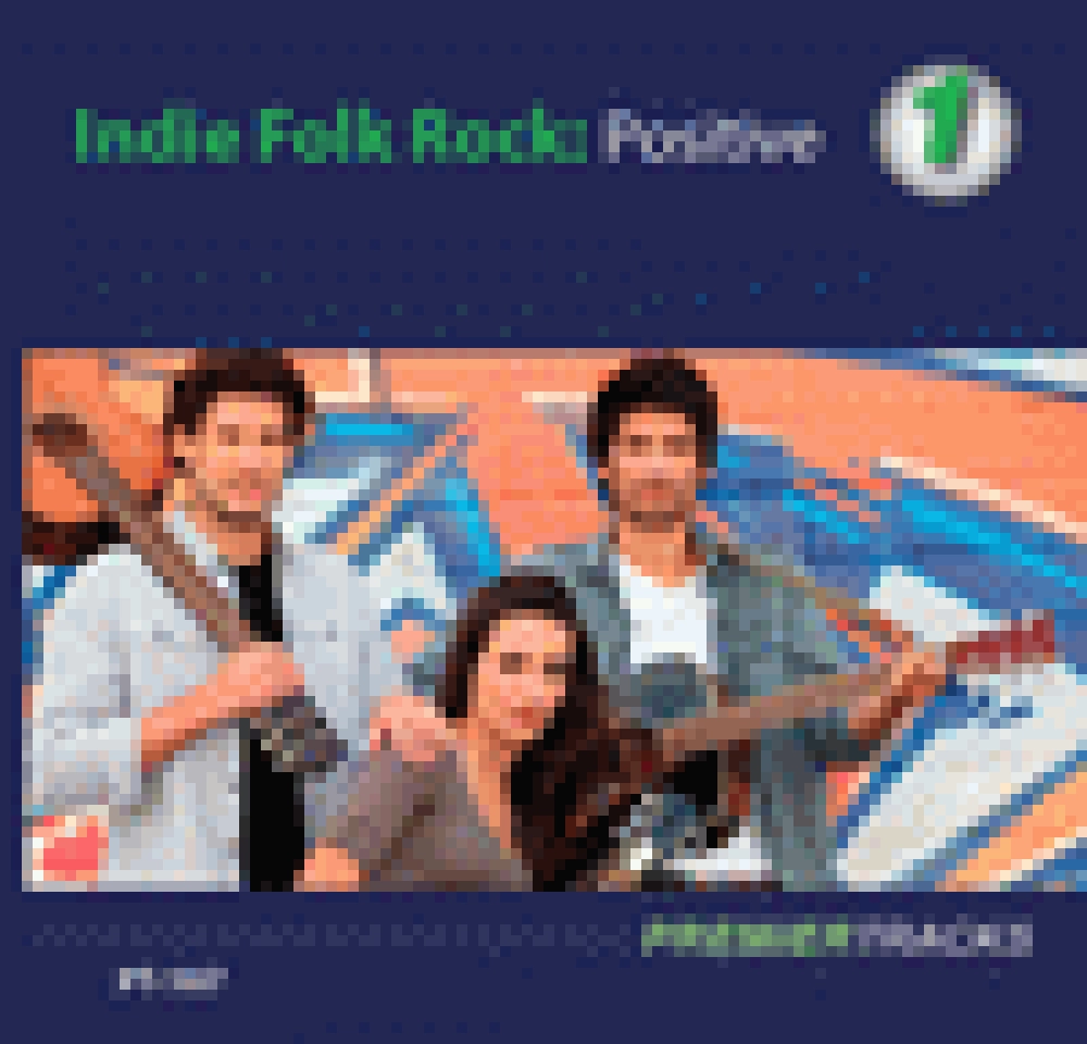 INDIE FOLK ROCK 1: POSITIVE