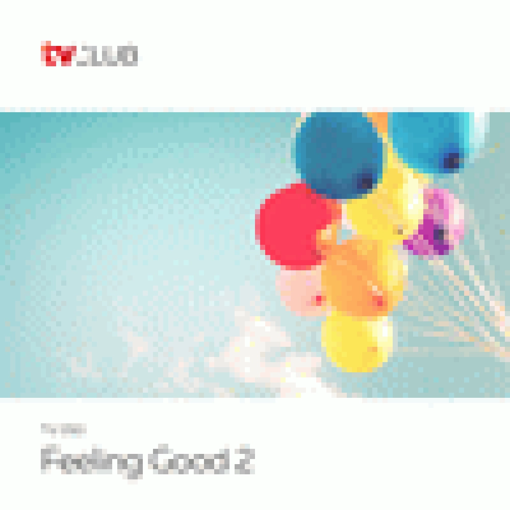 FEELING GOOD 2