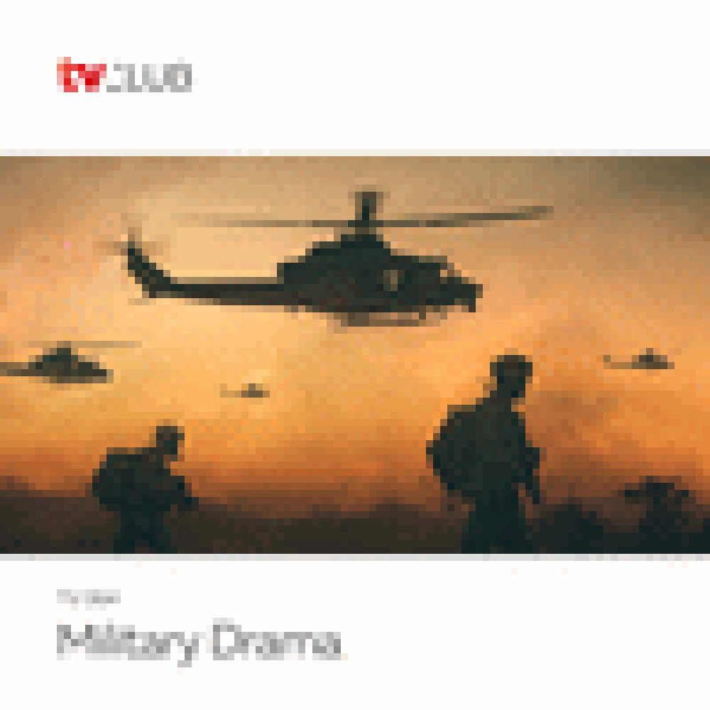MILITARY DRAMA