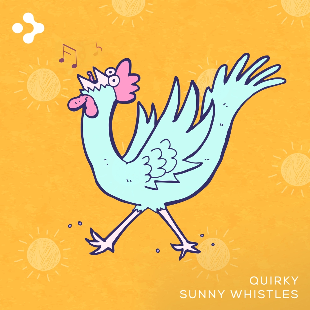 Quirky Sunny Whistles